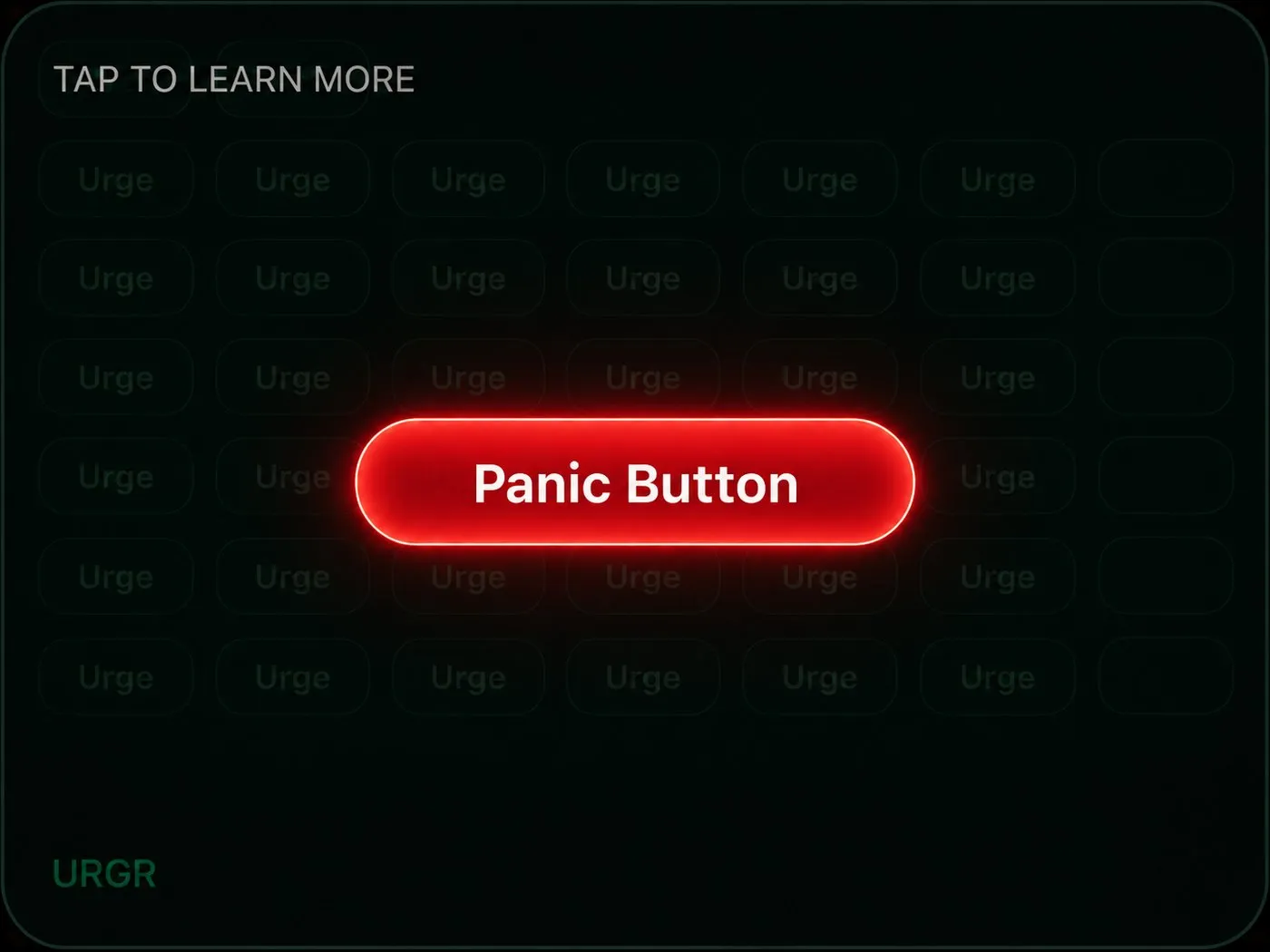 Panic Button — Instantly stop urges and regain control when you need it most.
